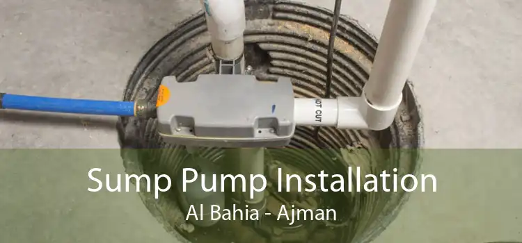 Sump Pump Installation Al Bahia - Ajman