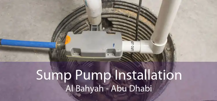 Sump Pump Installation Al Bahyah - Abu Dhabi