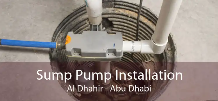 Sump Pump Installation Al Dhahir - Abu Dhabi