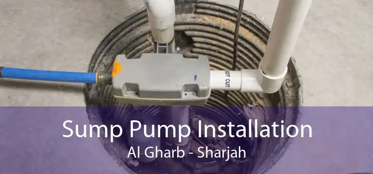 Sump Pump Installation Al Gharb - Sharjah