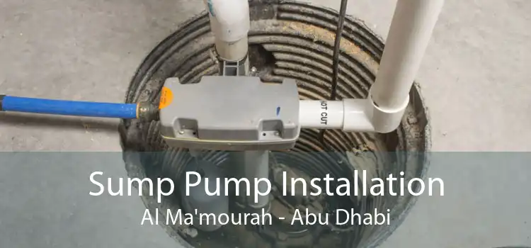 Sump Pump Installation Al Ma'mourah - Abu Dhabi