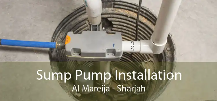 Sump Pump Installation Al Mareija - Sharjah