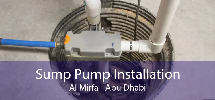 Sump Pump Installation Al Mirfa - Abu Dhabi