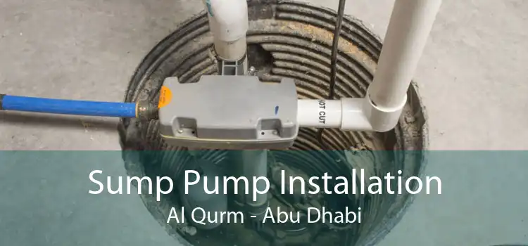 Sump Pump Installation Al Qurm - Abu Dhabi