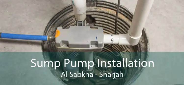 Sump Pump Installation Al Sabkha - Sharjah