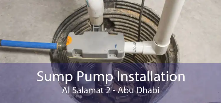 Sump Pump Installation Al Salamat 2 - Abu Dhabi