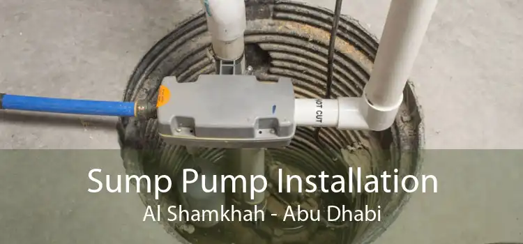 Sump Pump Installation Al Shamkhah - Abu Dhabi