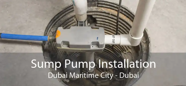 Sump Pump Installation Dubai Maritime City - Dubai