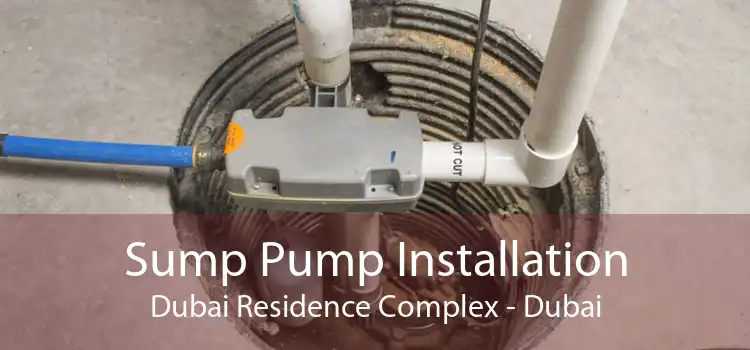 Sump Pump Installation Dubai Residence Complex - Dubai