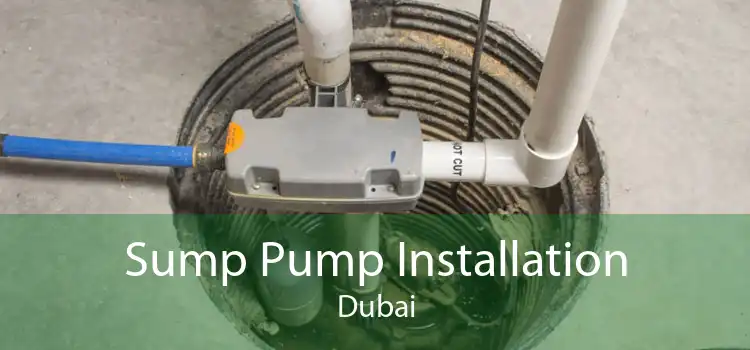 Sump Pump Installation Dubai