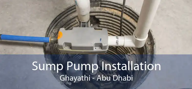 Sump Pump Installation Ghayathi - Abu Dhabi