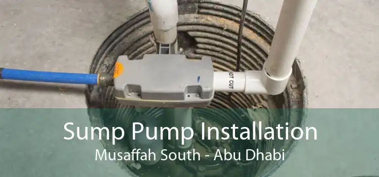 Sump Pump Installation Musaffah South - Abu Dhabi