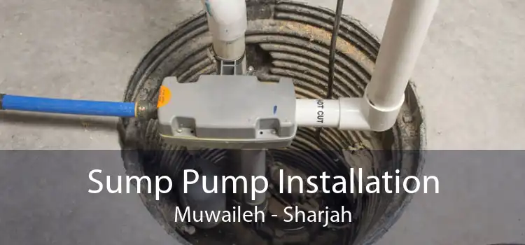 Sump Pump Installation Muwaileh - Sharjah