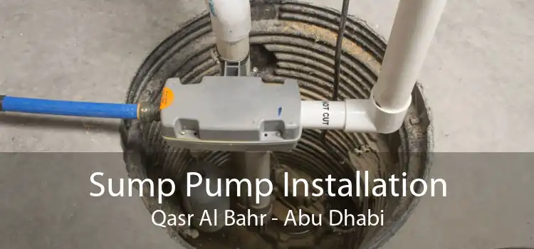 Sump Pump Installation Qasr Al Bahr - Abu Dhabi