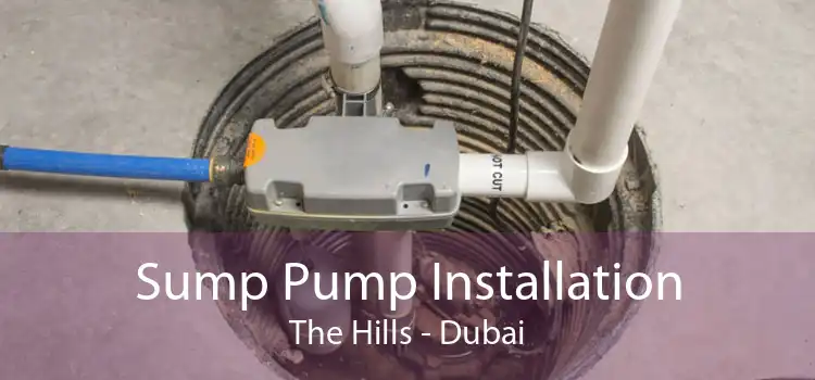 Sump Pump Installation The Hills - Dubai