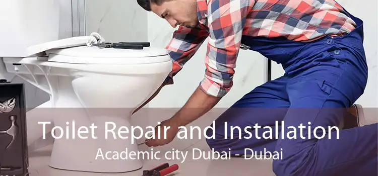 Toilet Repair and Installation Academic city Dubai - Dubai