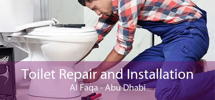 Toilet Repair and Installation Al Faqa - Abu Dhabi