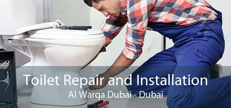 Toilet Repair and Installation Al Warqa Dubai - Dubai