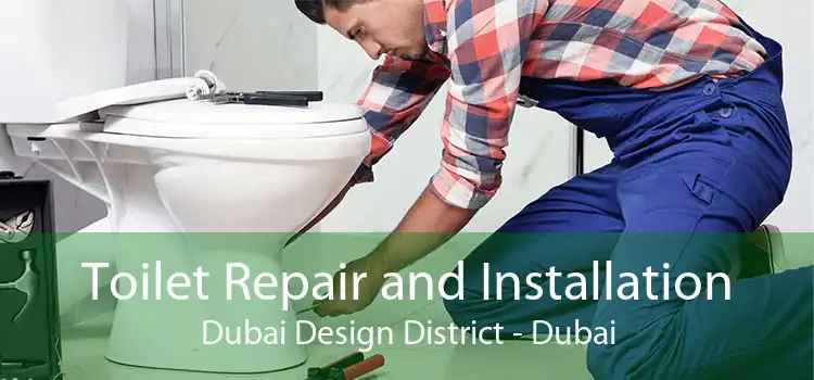 Toilet Repair and Installation Dubai Design District - Dubai