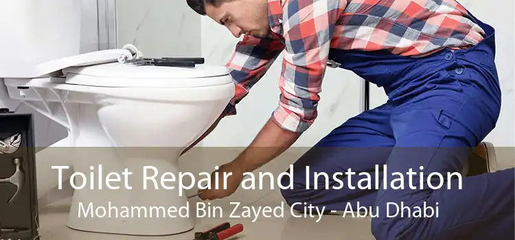 Toilet Repair and Installation Mohammed Bin Zayed City - Abu Dhabi