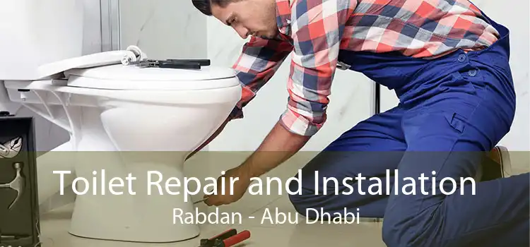 Toilet Repair and Installation Rabdan - Abu Dhabi