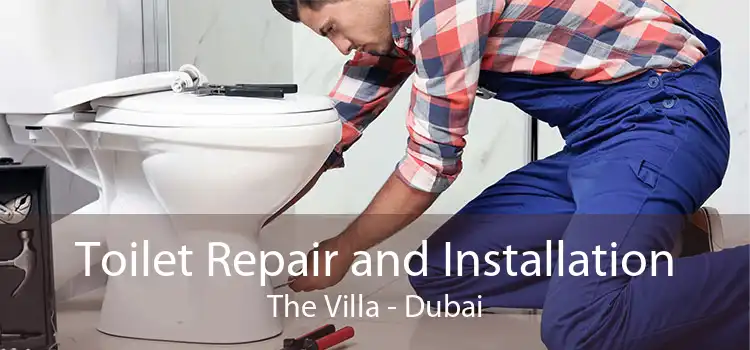 Toilet Repair and Installation The Villa - Dubai