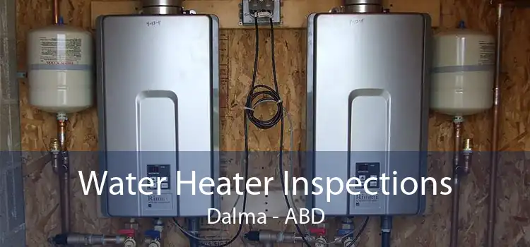 Water Heater Inspections Dalma - ABD