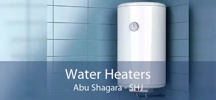 Water Heaters Abu Shagara - SHJ