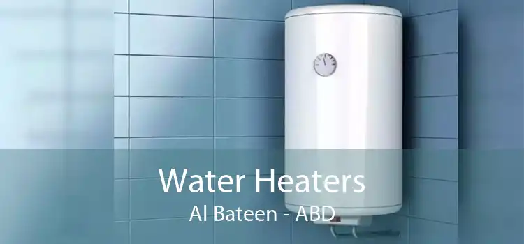 Water Heaters Al Bateen - ABD