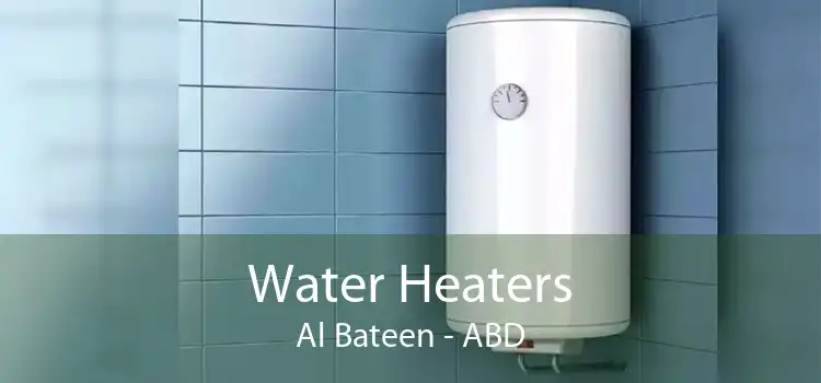 Water Heaters Al Bateen - ABD