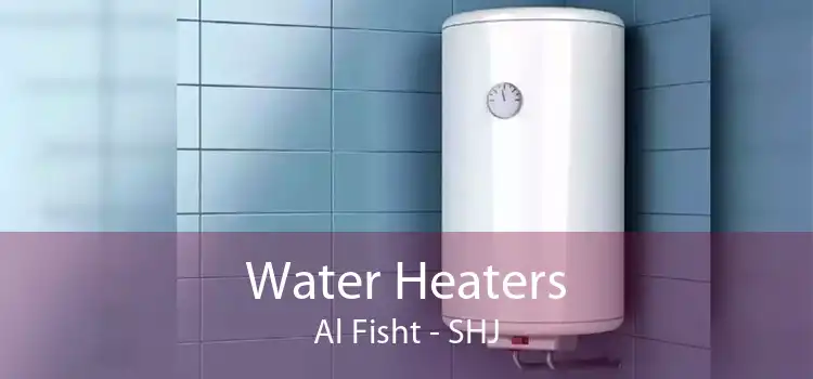 Water Heaters Al Fisht - SHJ