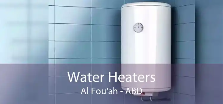 Water Heaters Al Fou'ah - ABD