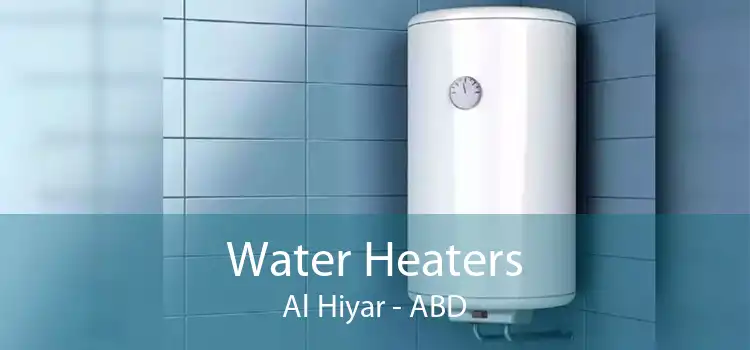 Water Heaters Al Hiyar - ABD