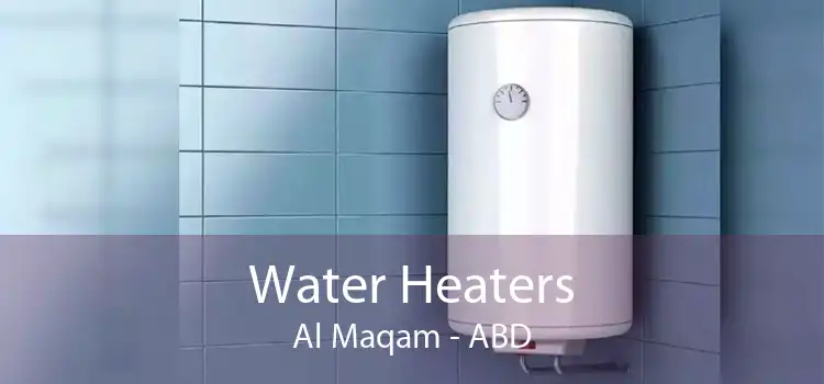 Water Heaters Al Maqam - ABD