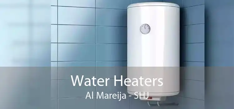 Water Heaters Al Mareija - SHJ