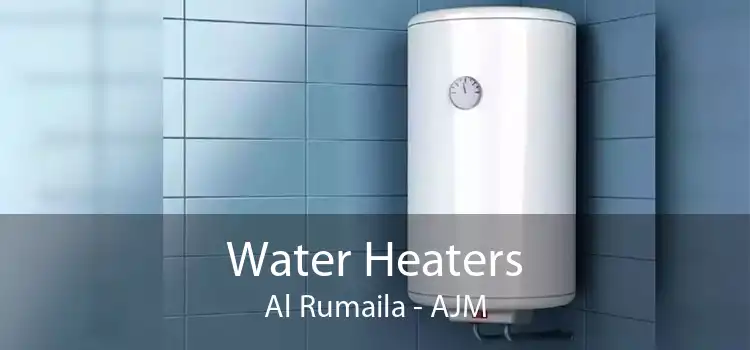 Water Heaters Al Rumaila - AJM