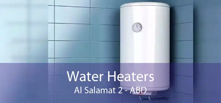 Water Heaters Al Salamat 2 - ABD