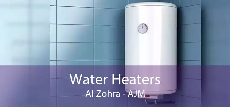 Water Heaters Al Zohra - AJM