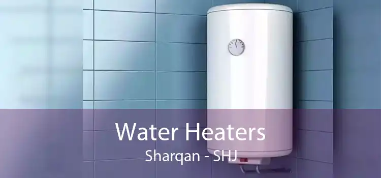 Water Heaters Sharqan - SHJ
