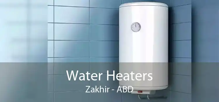 Water Heaters Zakhir - ABD