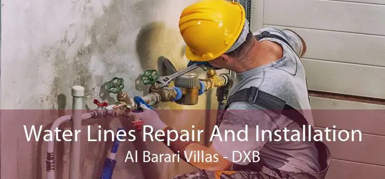 Water Lines Repair And Installation Al Barari Villas - DXB