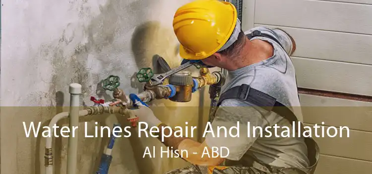 Water Lines Repair And Installation Al Hisn - ABD