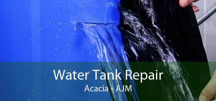 Water Tank Repair Acacia - AJM