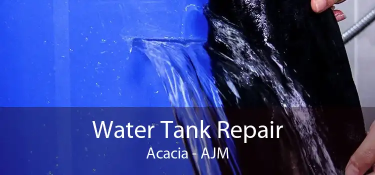 Water Tank Repair Acacia - AJM