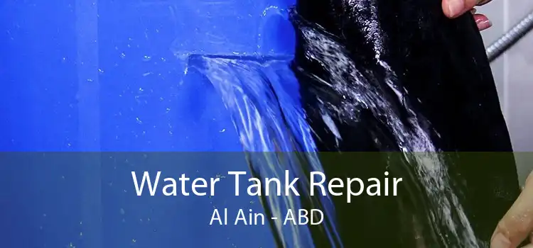 Water Tank Repair Al Ain - ABD