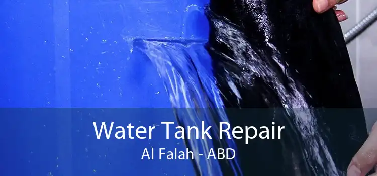 Water Tank Repair Al Falah - ABD
