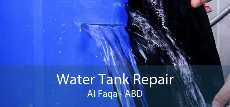Water Tank Repair Al Faqa - ABD