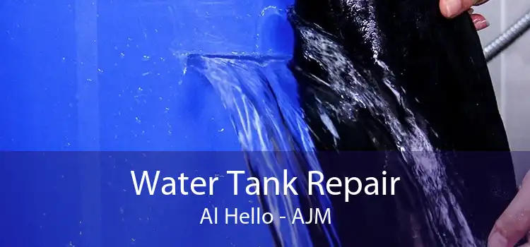 Water Tank Repair Al Hello - AJM