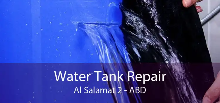 Water Tank Repair Al Salamat 2 - ABD