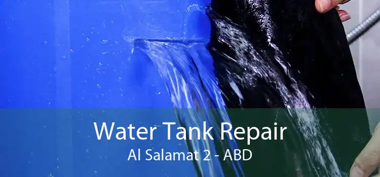 Water Tank Repair Al Salamat 2 - ABD